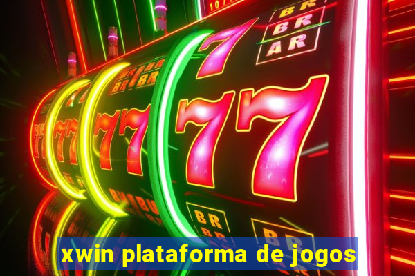 xwin plataforma de jogos